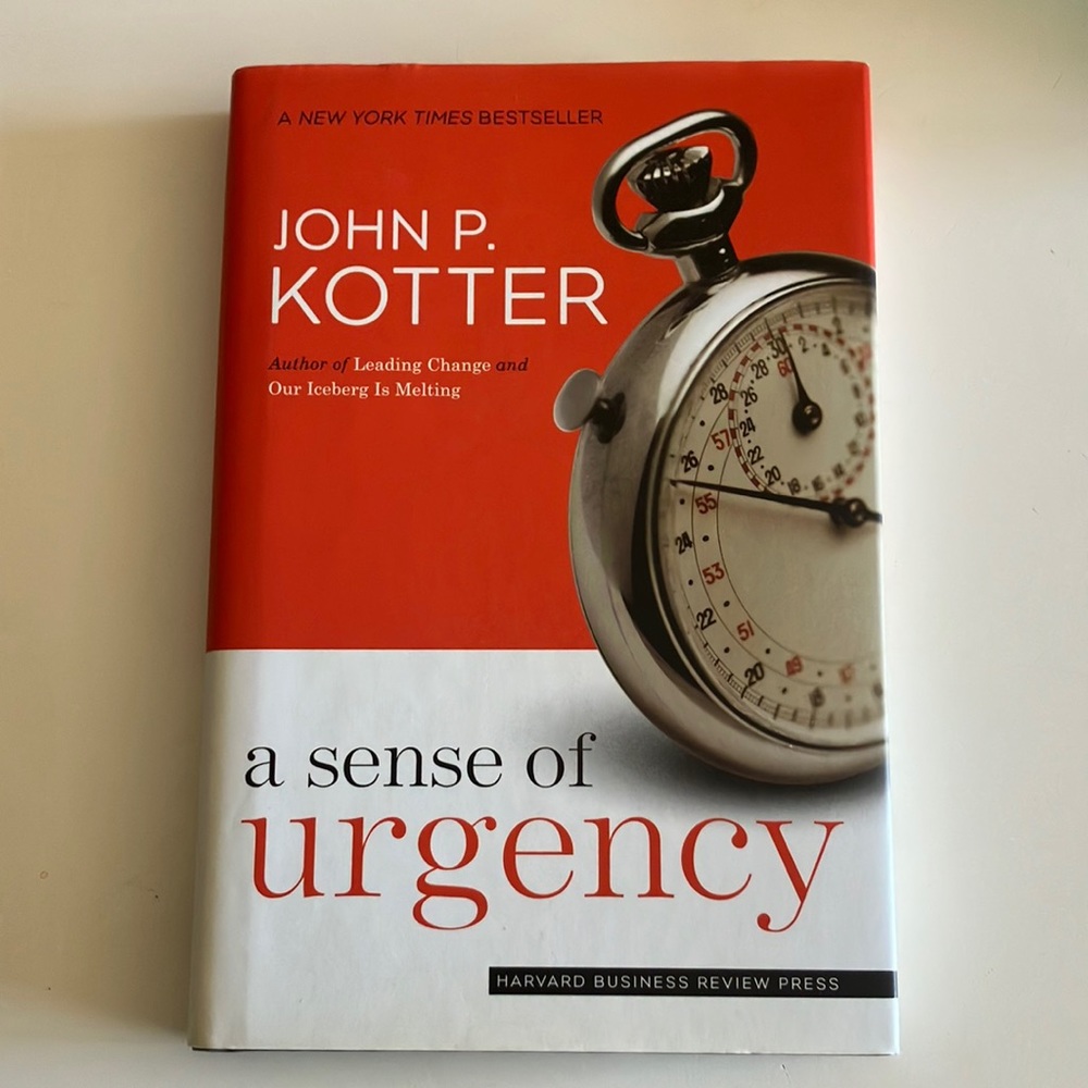 🌻John P. Kotter A sense of the Urgency book